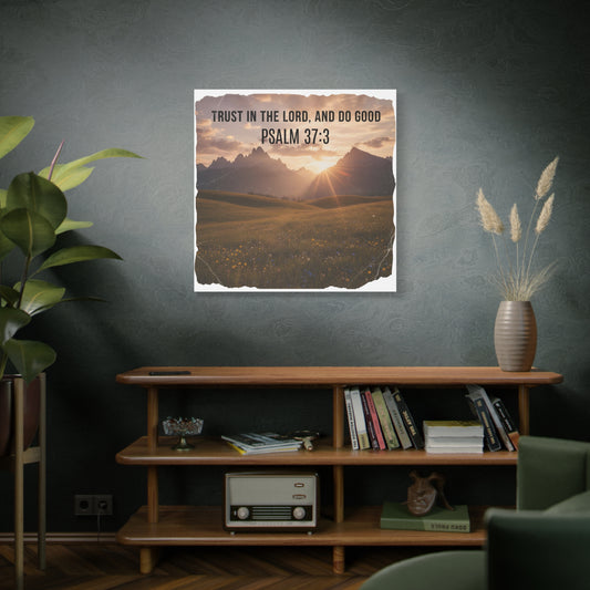 Inspirational Wall Art, Nature Artwork, Psalm 37:3 Decor, Motivational Home Decor, Rustic Canvas