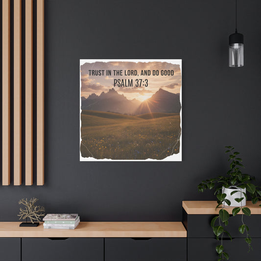 Inspirational Wall Art, Nature Artwork, Psalm 37:3 Decor, Motivational Home Decor, Rustic Canvas